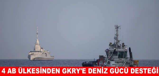 Dört Avrupa ülkesinden GKRY’e deniz gücü desteği