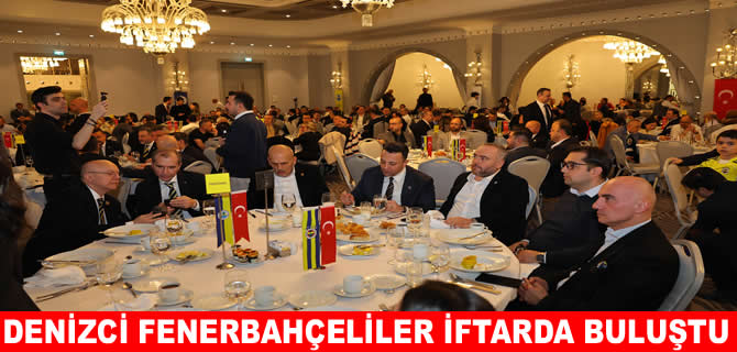 Denizci Fenerbahçeliler iftarda buluştu
