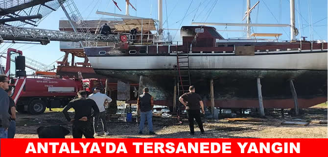 Antalya’da tersanede gulet tipi tekne yandı