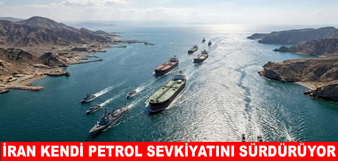 İran,  Hürmüz üzerinden petrol sevkiyatını sürdürüyor