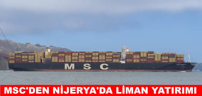 MSC’den Nijerya’da 1 milyar dolarlık liman yatırımı