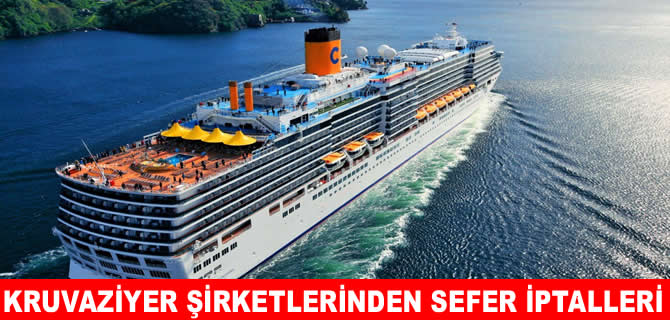 AIDA ve Costa Körfez seferlerini iptal etti