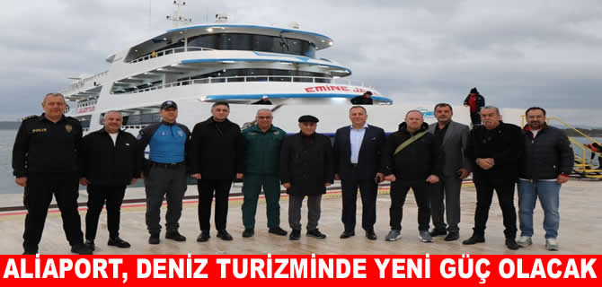 Aliaport Deniz Yolcu İskelesi’nde ilk sefer yapıldı