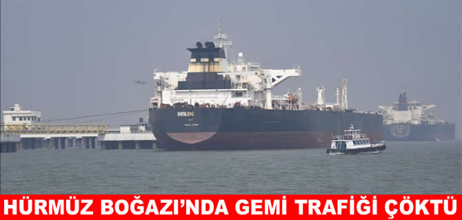 Hürmüz Boğazı’ndan 23 günde sadece 144 gemi geçti