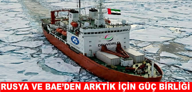Rusya ve DP World Kuzey Deniz Yolu için ortaklık kuruyor