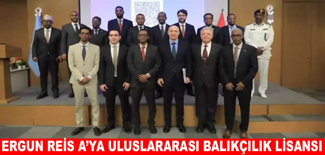 Ergun Reis A gemisine Somali'de uluslararası balıkçılık lisansı