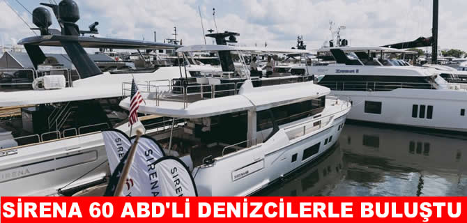 Sirena 60 ABD’li denizcilerle ilk kez buluştu