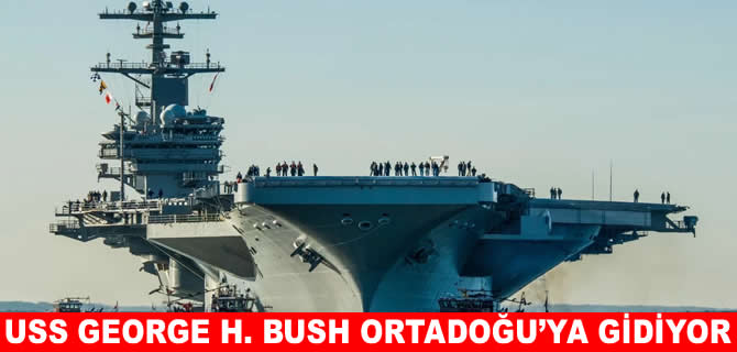 USS George H.W Bush’un rotası Ortadoğu