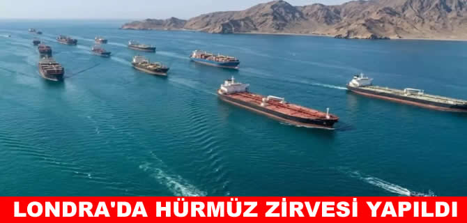 Londra'da Hürmüz Boğazı zirvesi: ABD katılmadı