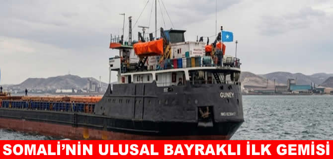 Somali'de 35 yıl sonra ilk kez bir gemi ulusal sicile kaydedildi