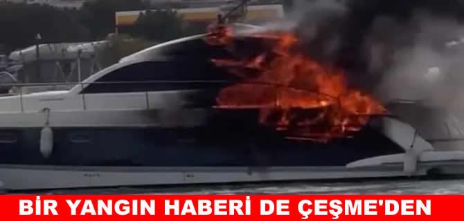 Çeşme sahilinde motoryat yangını