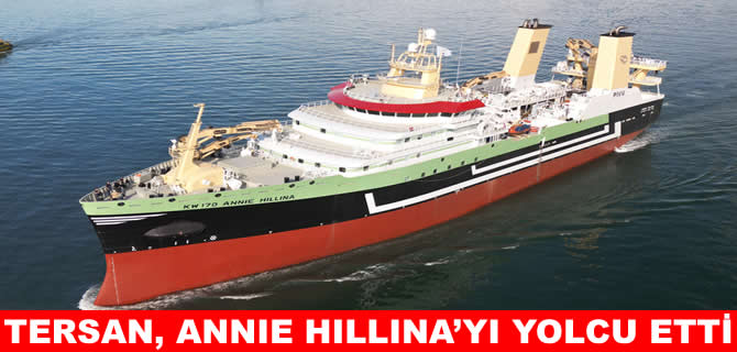 Tersan Tersanesi Annie Hillina’ı evine yolcu etti