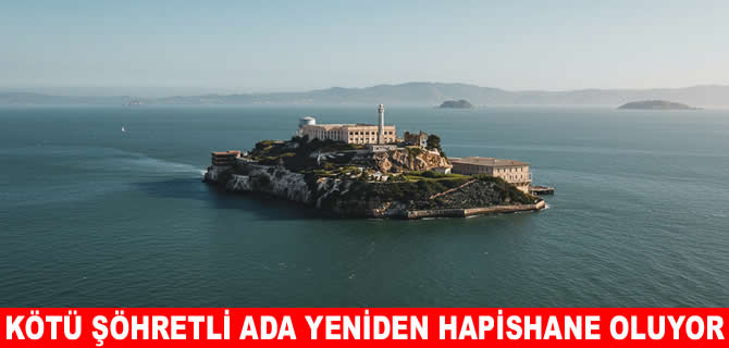 Trump'tan Alcatraz hamlesi: Yeniden hapishane oluyor