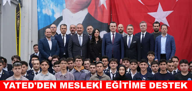 YATED’den genç denizcilerin mesleki eğitimine destek
