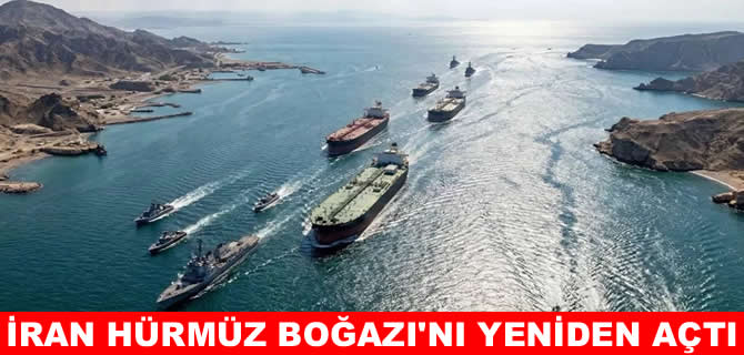 İran, 2 hafta süreyle Hürmüz Boğazı'nı geçişlere açtı