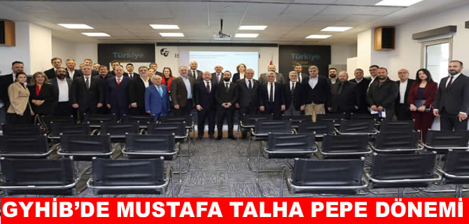 GYHİB’de yeni başkan Mustafa Talha Pepe oldu