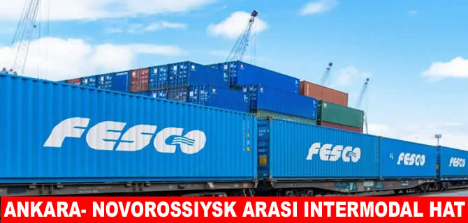 FESCO, Ankara – Novorossiysk intermodal hattını başlattı