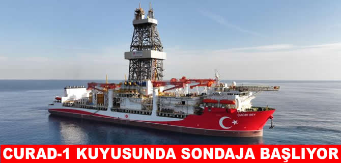 Çağrı Bey, CURAD-1 kuyusunda sondaja başlıyor