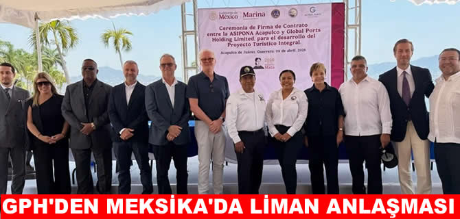 Global Ports Holding, Acapulco ile Meksika pazarına girdi