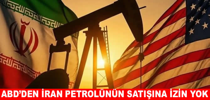 ABD, İran petrolü için verilen geçici izni yenilemeyecek
