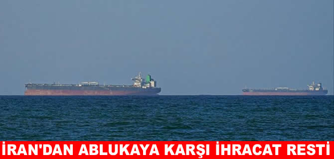 İran’dan ablukaya karşı uyarı: Körfez'de hiçbir ihracata izin vermeyiz