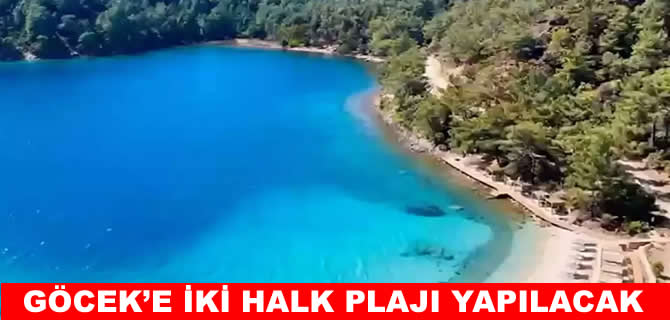 Göcek'te ücretsiz iki halk plajı yapılacak