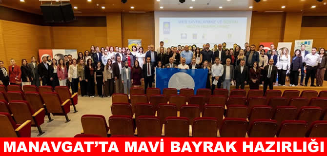 Manavgat’ta Mavi Bayrak seferberliği