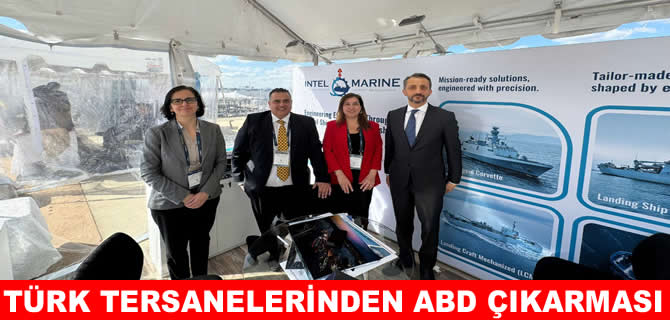 Türk gemi inşa sanayi Sea-Air-Space 2026'da