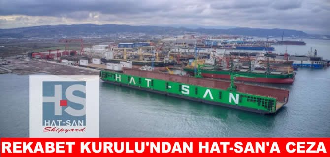 Rekabet Kurulu’ndan Hat-San’a ceza!