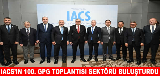 IACS’ın 100. GPG toplantısı İstanbul’da yapıldı