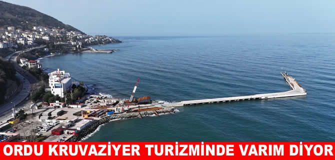 Altınordu Atatürk Rıhtımı kruvaziyerleri ağırlayacak