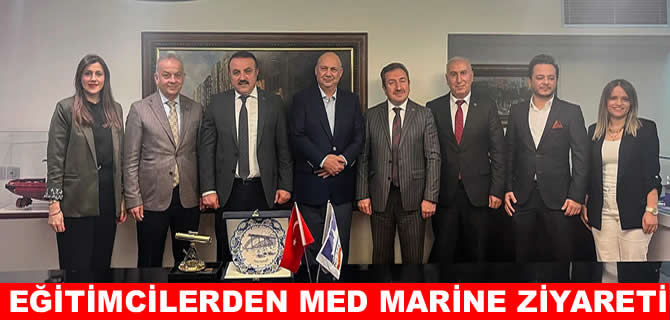 Eğitimcilerden Med Marine ziyareti