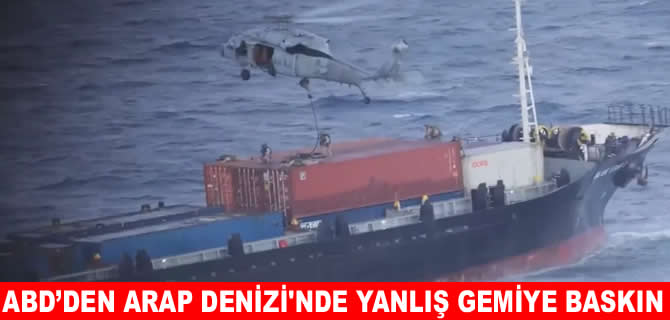 ABD'den İran bağlantısından şüphelenilen gemiye baskın