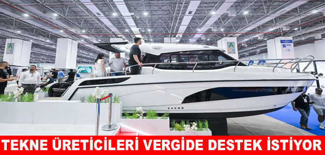 Yerli tekne üreticileri isyanda: Vergide destek istiyorlar