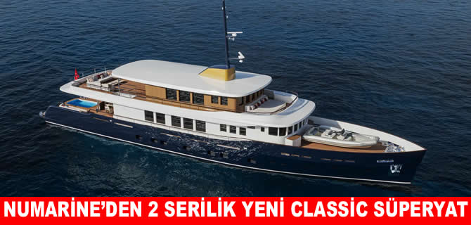 Numarine’den, iki modelden oluşan yeni klasik süperyat