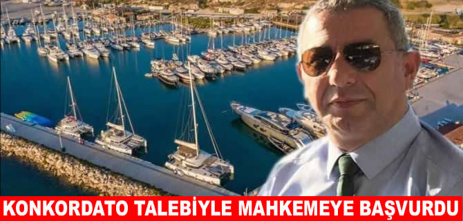 Alaçatı Marina’nın sahibi konkordato ilan etti