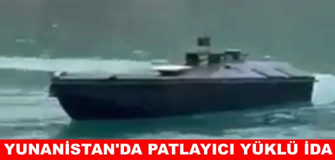 Patlayıcı yüklü İDA Yunanistan’ı karıştırdı