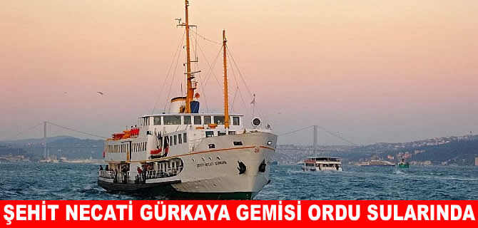 Şehit Necati Gürkaya Ordulular’ın hizmetinde
