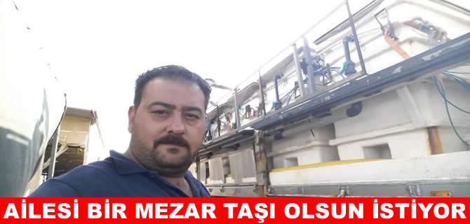 Feribot yangınında kaybolmuştu:  Ailesi sadece mezarı olsun istiyor