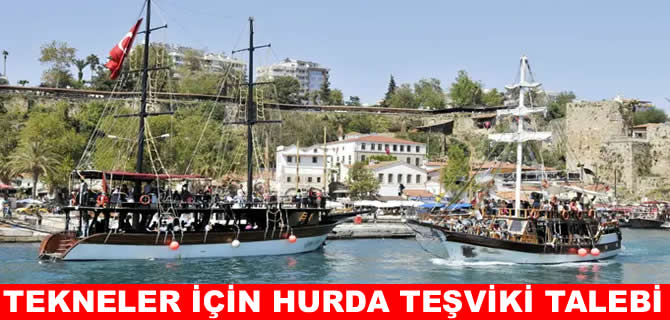 Antalya’daki tekneler için hurda teşviki talebi