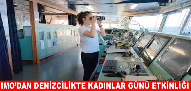 IMO’dan 2026 Uluslararası Denizcilikte Kadınlar Günü etkinliği