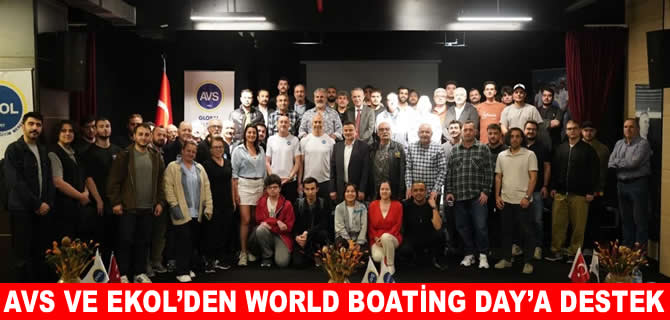 AVS Global ve Ekol Denizcilik’ten World Boating Day 2026’ya destek