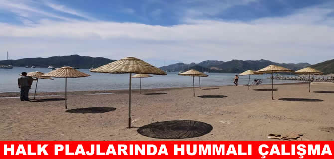 Marmaris’te halk plajları sezona hazırlanıyor
