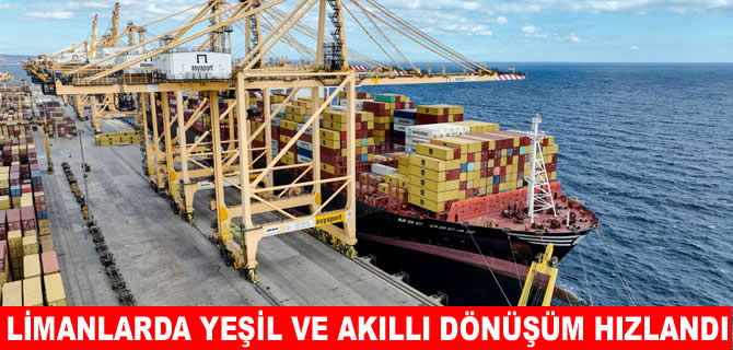 Türkiye limanları “yeşil” ve “akıllı liman” dönüşümüne odaklandı