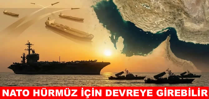 NATO'da Hürmüz Boğazı için müdahale seçeneği masada