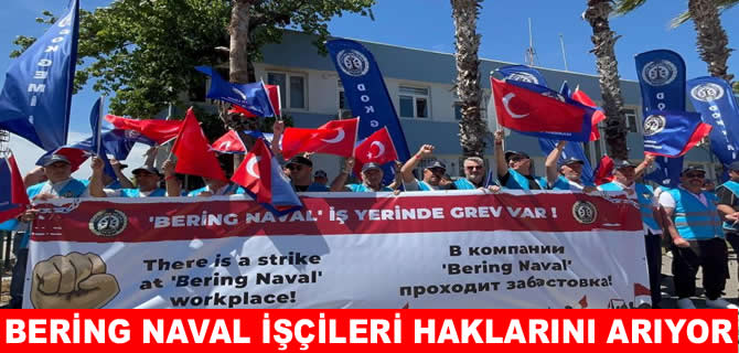 ASBAŞ’da Bering Naval işçileri haklarını istiyor
