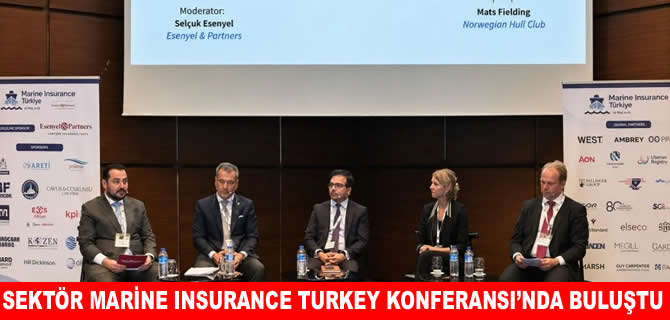 Denizciler Marine Insurance Turkey Konferansı'nda buluştu