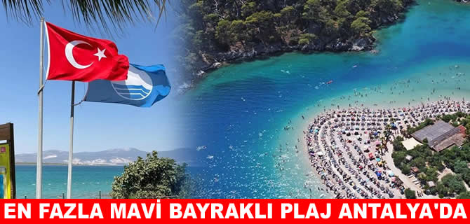3 Mavi Bayraklı plaj daha: Sayı 580'e yükseldi