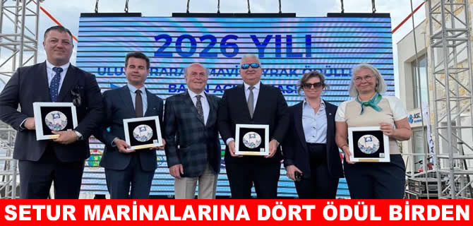 Setur Marinaları’na Mavi Bayrak’tan dört ödül
