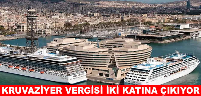 Barselona kruvaziyer turistleri için vergi artışına gidiyor